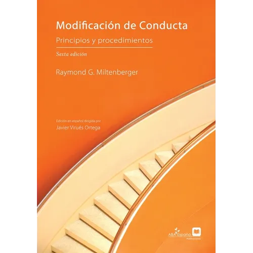 Modificación de Conducta: Principios y Procedimientos, sexta edición - Paperback
