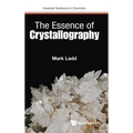 The Essence of Crystallography - Hardcover