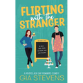 Flirting with the Stranger: A Reverse Age Gap Romantic Comedy - Paperback