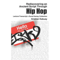 Rediscovering an Ancient Script Through Hip Hop: Lecture Transcript X Surat Kamay Collection - Paperback