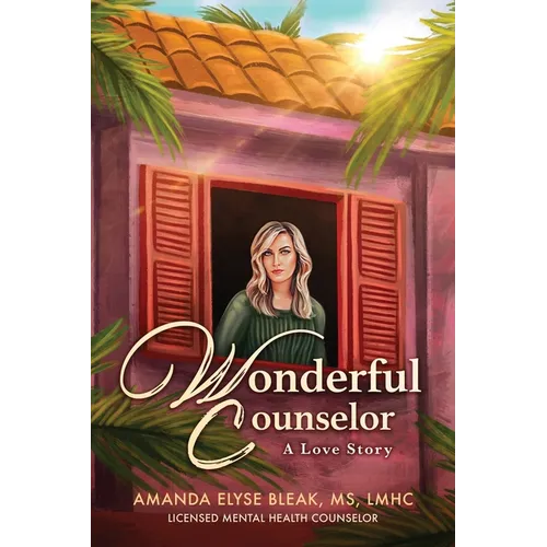 Wonderful Counselor: A Love Story - Paperback