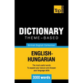 Theme-based dictionary British English-Hungarian - 3000 words - Paperback