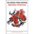 To Feed the Stone - Paperback