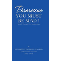 Pararescue: You Must Be Mad!: Book II: Through The Looking Glass