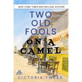 Two Old Fools on a Camel: From Spain to Bahrain and back again - Paperback