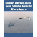 Sensitivity Analysis of an Auto-mated Calibration Routine for Airborne Cameras