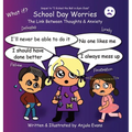 School Day Worries: The Link Between Thoughts & Anxiety - Hardcover