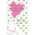 Never Leave an Empty CoffeePot on a Hot Stove! - Paperback