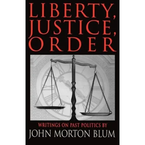 Liberty, Justice, Order