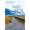 Faith and Oil - Paperback