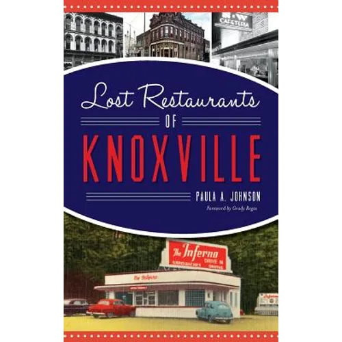 Lost Restaurants of Knoxville