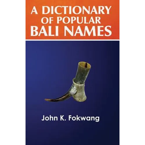 A Dictionary of Popular Bali Names - Paperback