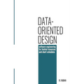 Data-oriented design: software engineering for limited resources and short schedules - Paperback