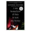 I Am Homeless If This Is Not My Home - Paperback