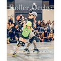 Roller Derby: The Most Ridiculously Glorious Game Ever Made - Paperback