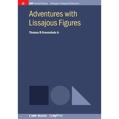 Adventures with Lissajous Figures - Paperback