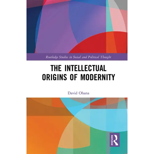 The Intellectual Origins of Modernity - Paperback