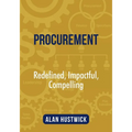 Procurement: Redefined, Impactful, Compelling - Paperback