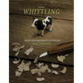 Tiny Whittling: More Than 20 Projects to Make - Paperback