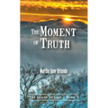 The Moment of Truth - Paperback