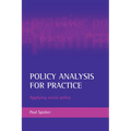 Policy Analysis for Practice: Applying Social Policy - Paperback
