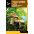 Foraging Mushrooms Maine - Paperback