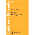 Stochastic Filtering Theory - Hardcover