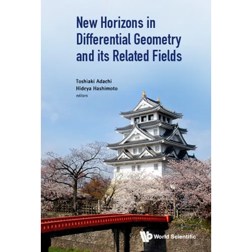 New Horizons in Differential Geometry and Its Related Fields - Hardcover