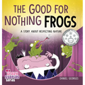 The Good for Nothing Frogs - Hardcover