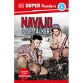 DK Super Readers Level 4 Navajo Code Talkers - Paperback