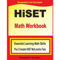 HiSET Math Workbook: Essential Learning Math Skills Plus Two Complete HiSET Math Practice Tests - Paperback