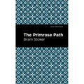 The Primrose Path - Paperback