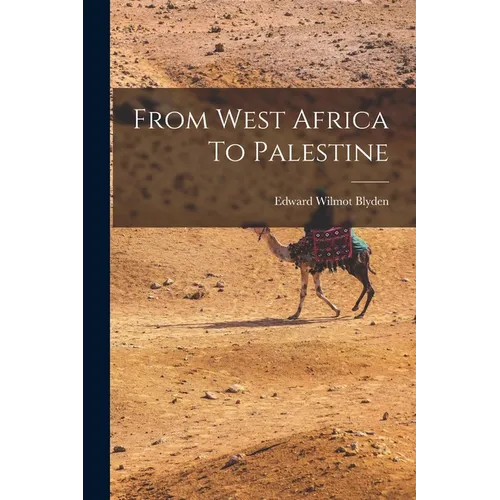 From West Africa To Palestine - Paperback