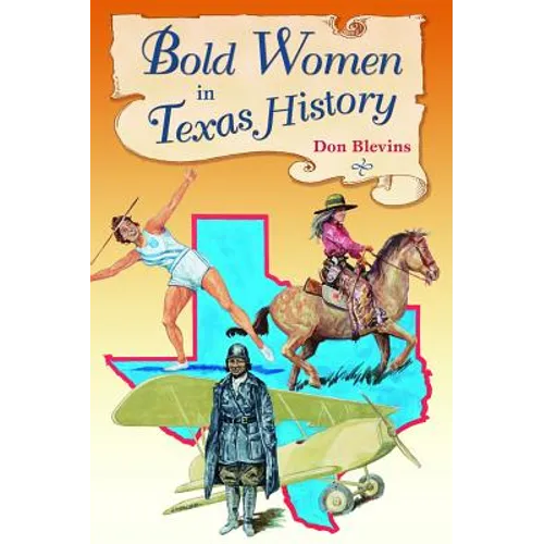 Bold Women in Texas History