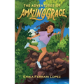 The Adventures of Amazing Grace - Paperback