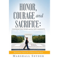 Honor, Courage and Sacrifice: Confronting Woke and the New Marxists