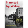 Haunted by Waters: The Future of Memory and the Red River Flood of 1997