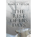 The Rest of His Days - Paperback