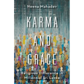 Karma and Grace: Religious Difference in Millennial Sri Lanka - Paperback