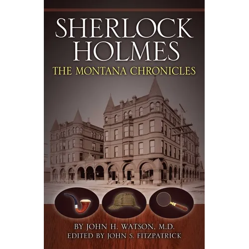 Sherlock Holmes: The Montana Chronicles - Paperback