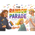 The Rainbow Parade - Hardcover