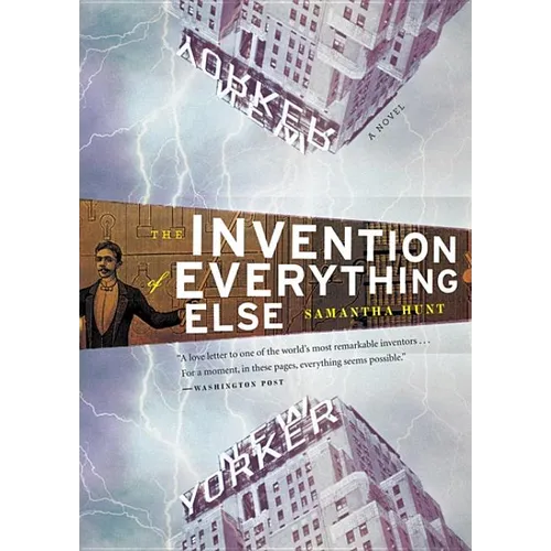 The Invention of Everything Else - Paperback
