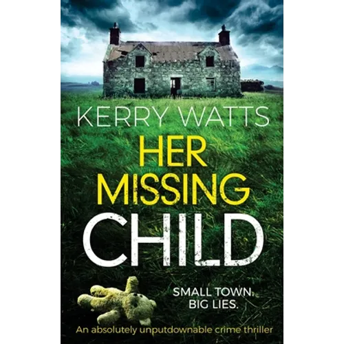 Her Missing Child: An absolutely unputdownable crime thriller - Paperback