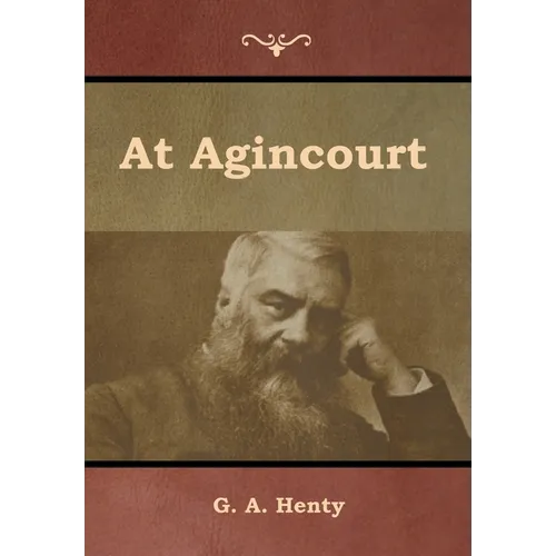 At Agincourt - Hardcover