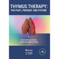Thymus Therapy: The Past, Present and Future - Paperback