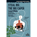 Steal Big / The Big Caper - Paperback