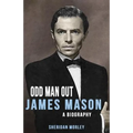 Odd Man Out: James Mason - A Biography - Paperback