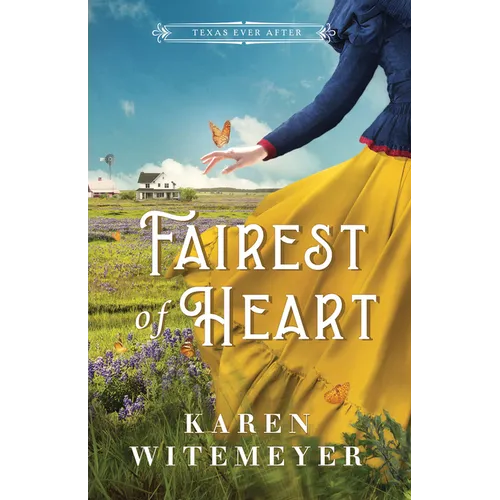 Fairest of Heart - Hardcover