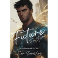 Future Friction (Shadowguard Files 2.5) - Paperback