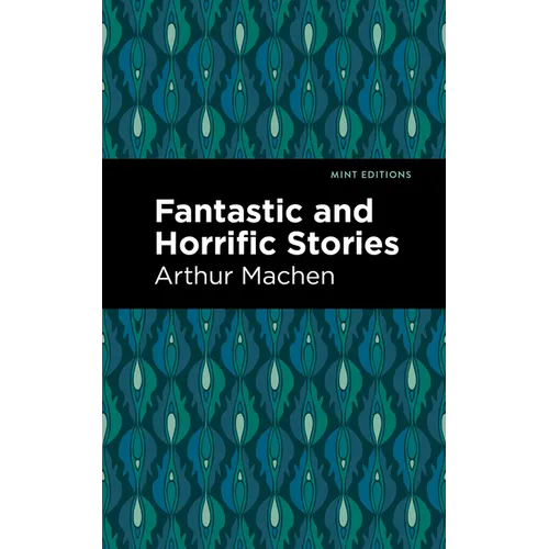 Fantastic and Horrific Stories - Paperback